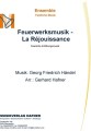 Feuerwerksmusik -
 La Réjouissance - Ensemble - Festliche Musik 