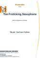 The Frolicking Saxophone - Ensemble - Solo Saxophone