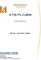 A Festive Jubilee - Blasorchester - Festliche Musik 