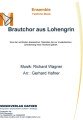 Brautchor aus Lohengrin - Ensemble - Festliche Musik 