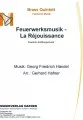 Feuerwerksmusik - La Réjouissance - Brass Quintett - Festliche Musik 
