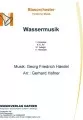 Wassermusik - Blasorchester - Festliche Musik 