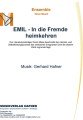 EMIL - In die Fremde heimkehren - Ensemble - Neue Musik 