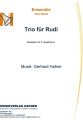 Trio für Rudi - Ensemble - Neue Musik 