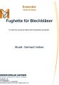 Fughetta für Blechbläser - Ensemble - Festliche Musik 