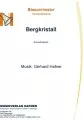 Bergkristall - Blasorchester - Konzertmarsch 