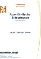 Alpenländische Bläsermesse - Ensemble - Kirchenmusik 