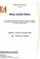 Wien bleibt Wien - Blasorchester - Marsch 