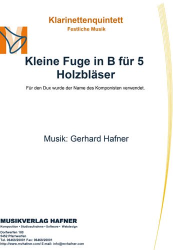 Kleine Fuge in B für 5 Holzbläser - Klarinettenquintett - Festliche Musik 